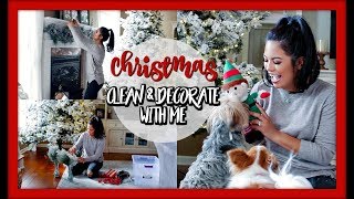 CLEAN AND DECORATE WITH ME FOR CHRISTMAS!