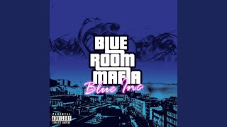 Watch Blue Room Mafia Sahara video