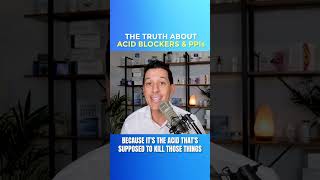 The Truth About Acid Blockers & Ppis