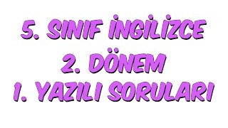 5.SINIF 2.DÖNEM 1.YAZILI | İNGİLİZCE