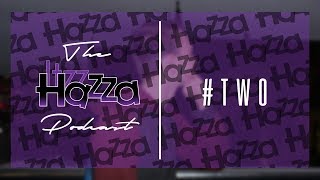 The ItzzHazza Podcast #2 - Best Moments | ItzzHazza