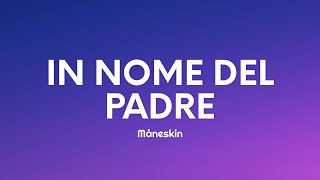 Watch Maneskin In Nome Del Padre video