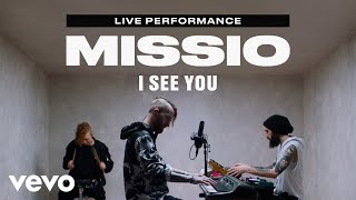 Missio - I See You Live Performance | Vevo
