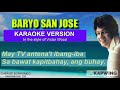 BARYO SAN JOSE = (Karaoke version in the style of Victor Wood)