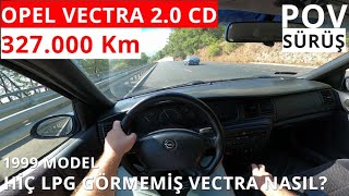 2.0 Opel Vectra CD |327 Bin Kmde Hiç LPG Görmemiş |Yokuş Viraj Ve Yakıt Performa