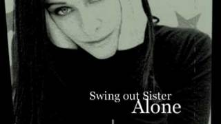 Watch Swing Out Sister Alone video