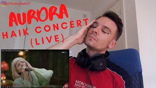 FIRST TIME hearing Aurora - HAIK Concert (LIVE)