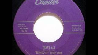 Watch Tennessee Ernie Ford Thats All video