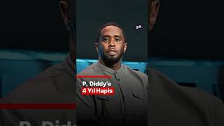 Diddyye 4 Yıl 2 Ay Hapis