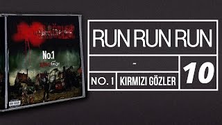 10. No.1 - Run Run Run