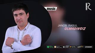 Janob Rasul - Olmadingiz | Жаноб Расул - Олмадингиз (Music Version)