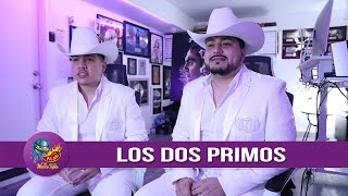 LOS 2 PRIMOS con 'Antes y Después' Ft Los Chavalones de Cósala 2021