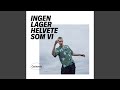 Ingen Lager Helvete Som Vi Ingen Lager Helvete Som Vi