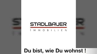 STADLBAUER Immobilien - Official Video