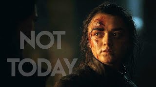 Arya Stark || Not Today