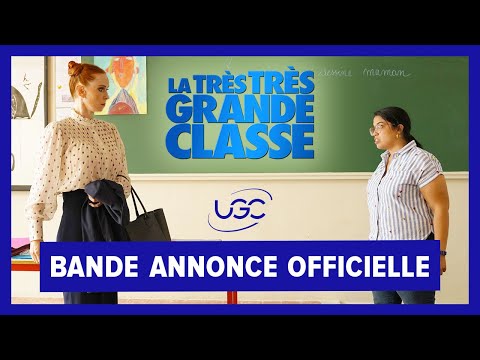 La Très Très Grande Classe