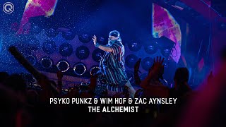 Psyko Punkz & Wim Hof & Zac Aynsley - The Alchemist