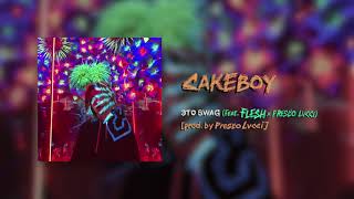 Cakeboy - Это Swag (Feat. Flesh X Presco Lucci) [Prod. By Presco Lucci]