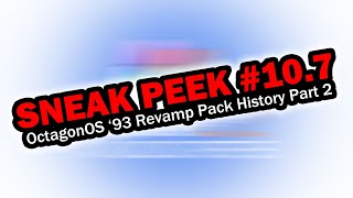Vissys Operating System Mockups 2 - Sneak Peek 10.7 Octagonos 93 Revamp Pack History Part 2