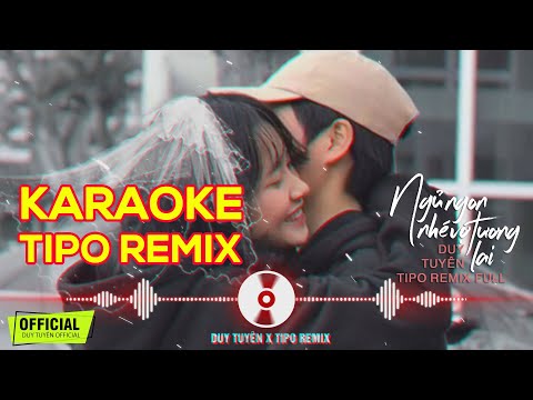 KARAOKE (Remix) Ngủ Ngon Nhé Vợ Tương Lai - Duy Tuyên x TIPO Remix