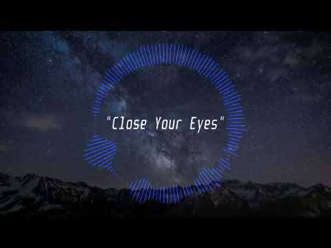 Close Your Eyes