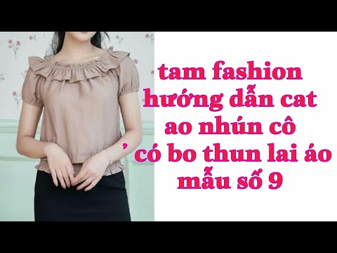 Tam fashion chia sẻ day cắt may