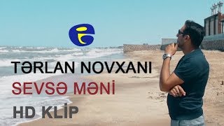 Terlan Novxani - Sevse meni (Bimar 2)  2018