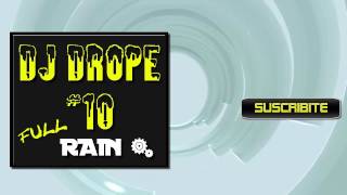 DJ Drope #10 - Rain