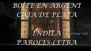Indila Boîte En Argent Paroles Letra Español Frances Indila Boîte En Argent Paroles Letra Español Frances