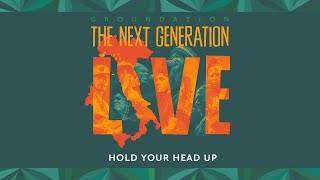 Watch Groundation Hold Your Head Up video