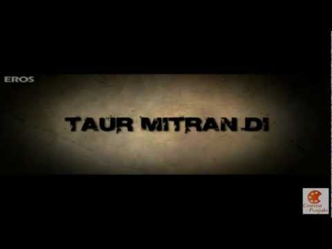 TAUR Mitran DI ft Amrinder Gill Rannvijay Official Theatrical...