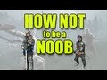How NOT to be a NOOB Chivalry Medieval Warfare
