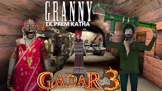 Granny 3 | Gadar 3 Mode Tara Singh Grandpa aur Shakina granny ki Truck chura ke 