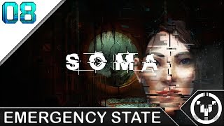 EMERGENCY STATE | Soma | 08
