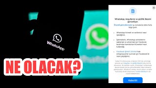 WhatsApp Koşullar ve Gizlilik İlkesi Güncelleniyor... Sözleşmeyi Kabul Ettim / E