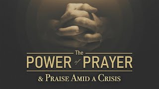 2020-05-17 | The Power of Prayer and Praise Amid a Crisis w/ Lady Hayes