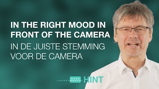 In de juiste stemming voor de camera