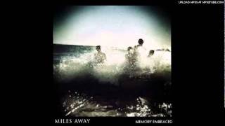 Watch Miles Away Nowhere Else video