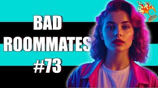 Bad Roommates
