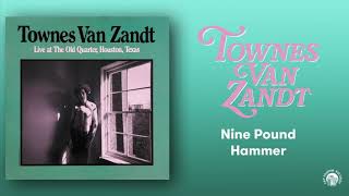 Watch Townes Van Zandt Nine Pound Hammer video