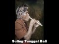 Suling Tunggal Bali | Sinom Part. 2