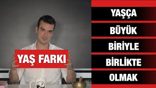 Yaşça Büyük Bi̇ri̇yle Sevgi̇li̇ Olmak Yaş Farkı Önemli Mi?