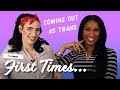 Trans women share their coming out stories | First Times