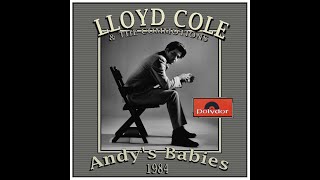 Watch Lloyd Cole Andys Babies video