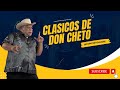 CLASICOS DE DON CHETO - MARLENE ODIA A VATOS BORRACHOS