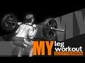 My Leg Workout- Scott Herman