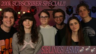 6 Siblings Do Asmr - 200K Subscriber Special