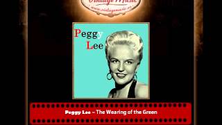 Watch Peggy Lee The Wearing Of The Green video
