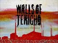 Walls Of Jericho - To Be Continued
