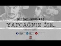 Çağrı Sinci & İndigo & A.P.O - Yapcağnız İşe..